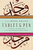  Tablet & Pen: Literary Landscapes from the Modern Middle East (Words Without Borders Anthology)