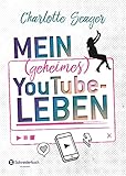 Mein (geheimes) YouTube-Leben by 