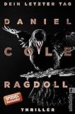 Ragdoll - Dein letzter Tag: Kriminalroman (Ein New-Scotland-Yard-Thriller 1)