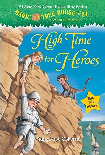 High Time for Heroes: 23 (Magic Tree House (R) Merlin Mission)