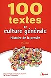 100 textes de culture générale : Histoire de la pensée