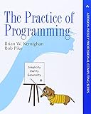 The Practice of Programming (Addison-Wesley Professional Computing Series) by