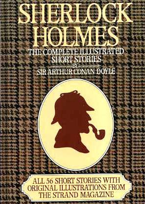 Sherlock Holmes the complete illustrated short stories