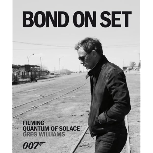 Bond On Set Filming Skyfall: 007 : Williams, Greg: Amazon.co.uk: Books