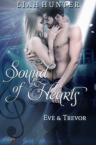 Sound of Hearts: Eve und Trevor (Sound of Reihe 1) von [Hunter, Liah]