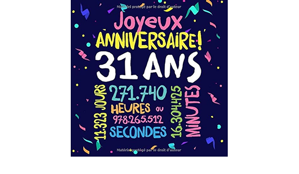 Joyeux Anniversaire 31 Ans Livre D Or Pour Le 31eme Anniversaire 31 Ans Decoration Cadeau D Anniversaire Pour Homme Ou Femme Livre Pour Les Felicitations Et Photos Des Invites
