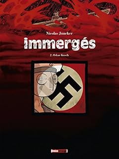 jaquette livre Immergés - Tome 02: Oskar Kusch