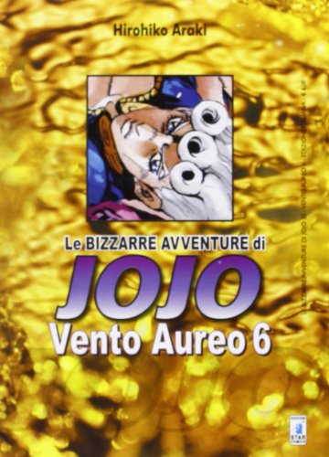 Download Vento aureo. Le bizzarre avventure di Jojo: 6 Download Vento aureo. Le bizzarre avventure di Jojo: 6