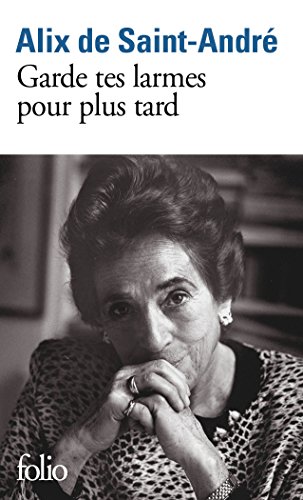Télécharger Garde tes larmes pour plus tard PDF Livre En Ligne