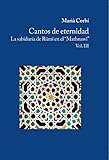 Cantos de eternidad. La sabiduría de Rûmî en el \"Mathnawî\". Vol. III