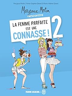 jaquette livre Margaux Motin rencontre la femme parfaite est une connasse !, Tome 2 :