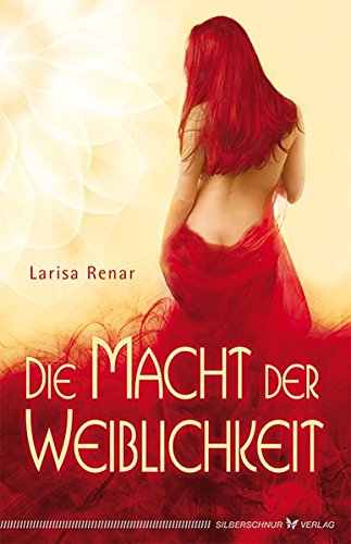 Die Macht der Weiblichkeit