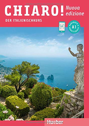 Chiaro! A1 - Nuova edizione: Der Italienischkurs / Kurs- und Arbeitsbuch mit Audios und Videos online (Chiaro! - Nuova edizione)