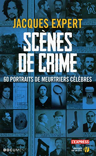 Scènes de crime Scènes de crime