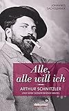 Cover zum Buch Alle, alle will ich: Arthur Schnitzle...