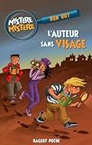 Mystère Mystère, Tome 1 : L'auteur sans visage