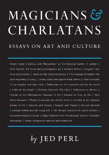 Magicians & Charlatans: Essays on Art and Culture