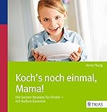 Image de Koch´s noch einmal, Mama!: Die besten Rezepte für Kinder - mit Aufess-Garantie