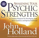 Image de Awakening Your Psychic Strengths: A Complete Program for Developming Your Inner Guidance and Spiritual Potential