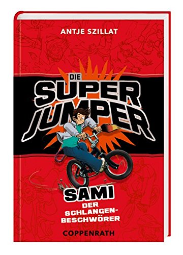 Die Super Jumper: Sami - Der Schlangenbeschwörer