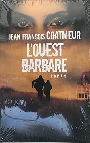 L'Ouest barbare
