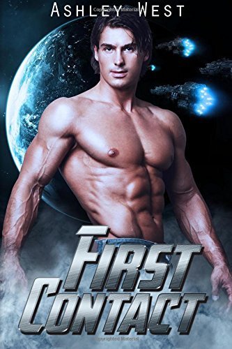 First Contact: A Sci-Fi Alien Warrior Paranormal Romance by Ashley West (2016-01-24) First Contact: A Sci-Fi Alien Warrior Paranormal Romance by Ashley West (2016-01-24)