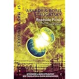 Roadside Picnic: Boris Strugatsky & Arkady Strugatsky