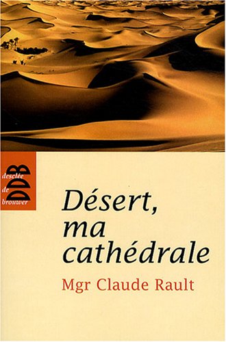 Download Désert, ma cathédrale Download Désert, ma cathédrale