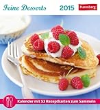 Feine Desserts Rezeptkartenkalender 2015: Kalender mit 53 Rezeptkarten zum Sammeln by 