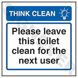 SIGN EVER Think Clean Toilet Clean Save Energy Information Printed Sign Boards for Office Medical College Clinic Business Hospital Park Commercial L x H 22.00 cm 22.00 cm