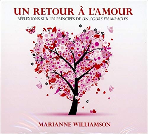 Un retour à l'amour - Livre audio 3 CD Un retour à l'amour - Livre audio 3 CD