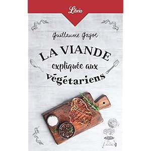 La Viande expliquée aux végétariens (Idées)