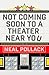 Not Coming Soon to a Theater Near You (Kindle Single) (English Edition) by 