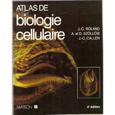 Atlas De Biologie Cellulaire 4eme Edition Pdf Download Stuwallis