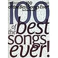 100 of the Best Songs Ever!: For Keyboard