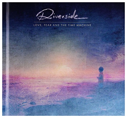 Preisvergleich Produktbild Riverside: Love, Fear and the Time Machine [2CD]