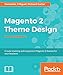 Magento 2 Theme Design - Second Edition (English Edition) by