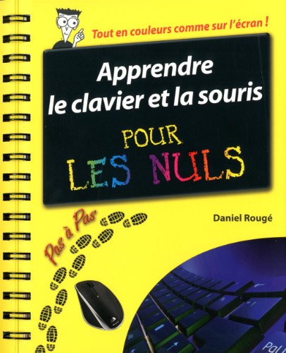Apprendre le clavier et la souris pour les nuls