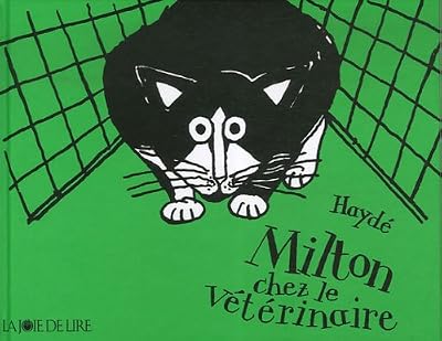 LA JOIE DE LIRE Milton chez le vétérinaire