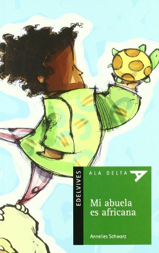 Mi abuela es africana: 22 (Ala DeltaSerie verde)