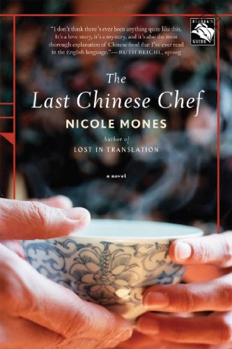 The Last Chinese Chef: A Novel (English Edition) The Last Chinese Chef: A Novel (English Edition)