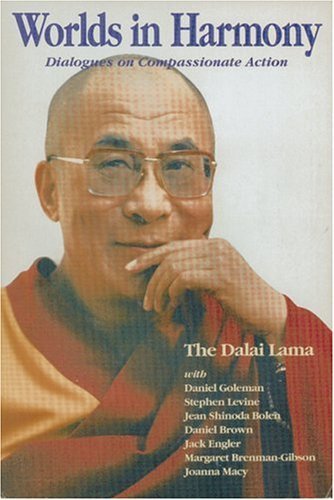 Worlds in Harmony: Dialogues on Compassionate Action by Dalai Lama XIV (1993-04-15)