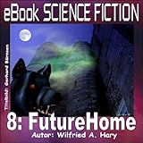 Image de Science Fiction 008: FutureHome (eBook Science Fiction)