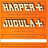 Whatever Happened to Jugula