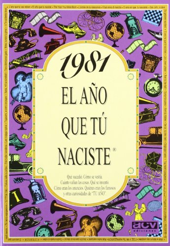 Download 1981 El año que tú naciste (El año que tu naciste) Download 1981 El año que tú naciste (El año que tu naciste)