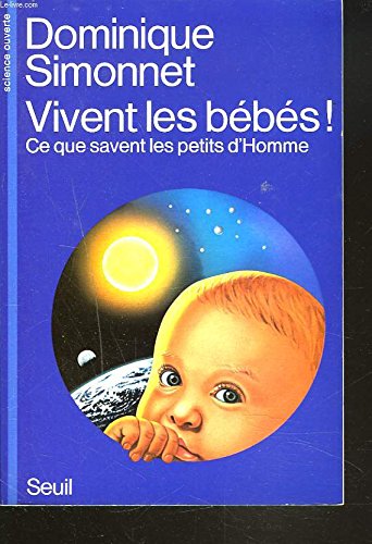 Download VIVENT LES BEBES ! Ce que savent les petits d'Homme