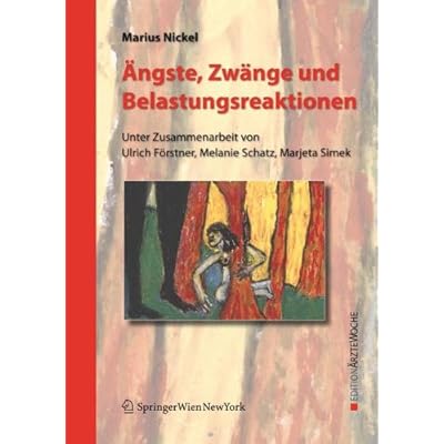 [PDF] Á„ngste - Zwánge und Belastungsreaktionen (Edition Á„rztewoche) (German Edition) KOSTENLOS DOWNLOAD