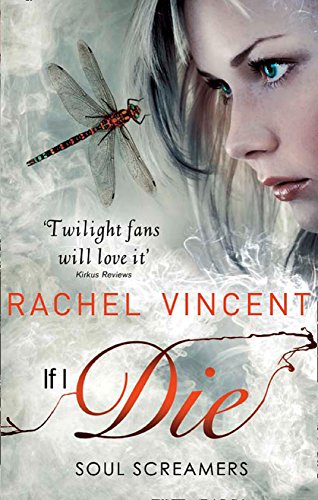 If I Die (Soul Screamers, Book 5) (English Edition) livre
