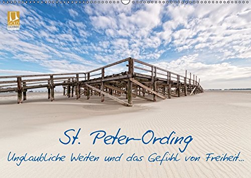 St. Peter-Ording (Wandkalender 2019 DIN A2 quer): Unglaubliche Weiten und das Gefühl von Freiheit... (Monatskalender, 14 Seiten ) (CALVENDO Natur)