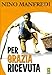 Per grazia ricevuta